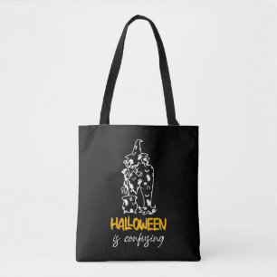 Halloween is verwarrend Halloween Gezegde cadeau Tote Bag