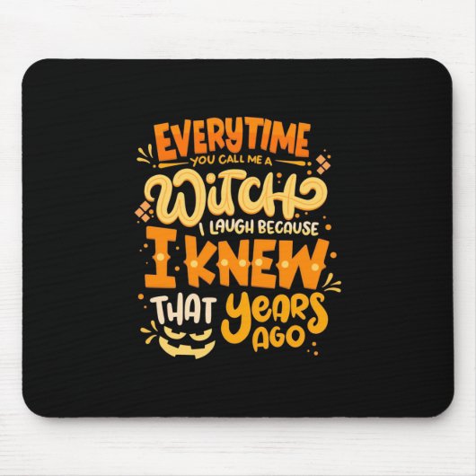 Halloween je noemt me een heks muismat (Voorkant)