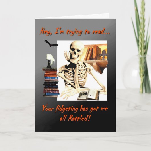 Halloween kaart, Skeleton lezen, Rattled, humor Kaart (Voorkant)