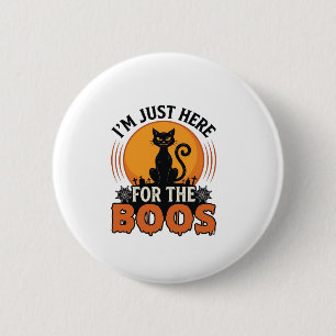 Halloween Kat Ik ben hier alleen voor de Boos  Ronde Button 5,7 Cm