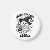 Halloween Kat Koffie - Eng Tot Ik Koffie Krijg Magneet (Voorkant)