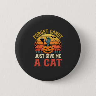 Halloween Kat Liefhebber Vergeet Snoep Vintage Gra Ronde Button 5,7 Cm