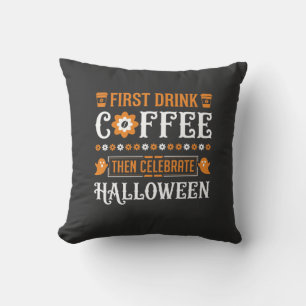Halloween Koffie Eerst Dan Vieren Typografie D Kussen