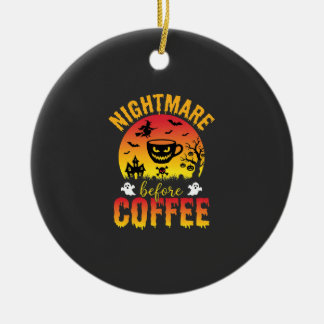 Halloween Koffie Nachtmerrie Voor Koffie Griezelig Keramisch Ornament