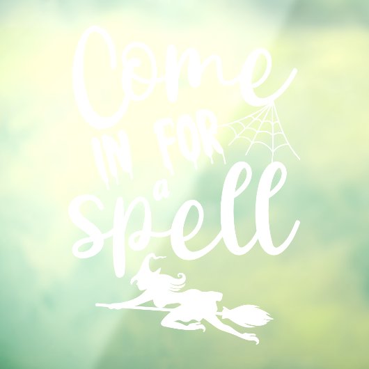 Halloween Kom binnen voor een spreuk Heks Raamsticker (Vel 3)