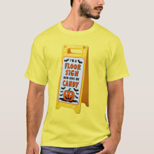 Halloween kostuum Ik ben een natte vloer teken gee T-shirt