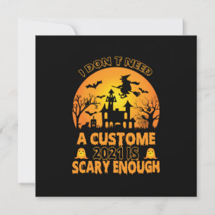 Halloween Kostuum   Ik Heb Geen Kostuum Nodig Kaart
