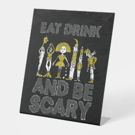 Halloween kostuum party eten Drink zijn eng Reclamebord Met Voetstuk