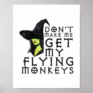 Halloween laat me geen apen grappige heksenkoks kr poster