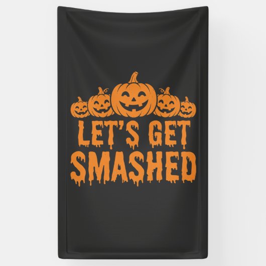 Halloween Laten we Pompoen Smaschen Spandoek (Verticaal)