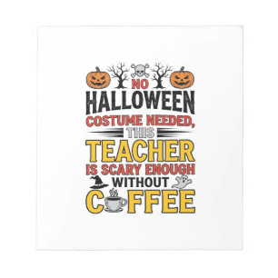 Halloween Leraar Geen Kostuum Nodig Grappige Koffi Notitieblok
