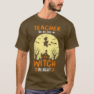 Halloween leraar per dag heks per nacht touchpomp t-shirt