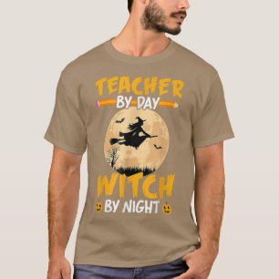 Halloween leraar per dag heks per nacht touchpomp t-shirt