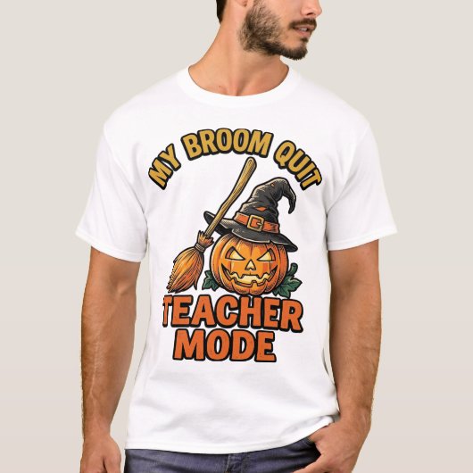 Halloween Leraar Shirt Grappige Bezem Problemen On (Voorkant)