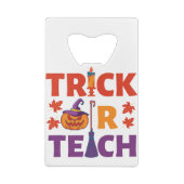 Halloween leraar Trick of Teach Creditkaart Flessenopener (Achterkant)