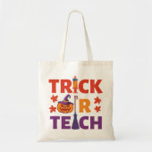 Halloween leraar Trick of Teach Tote Bag (Voorkant)