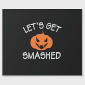 Halloween Lets Get Smashed Birthday Cadeaupapier (Vlak)