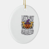 Halloween Let's Get Smashed Pompoen Bier Keramisch Ornament (Rechts)