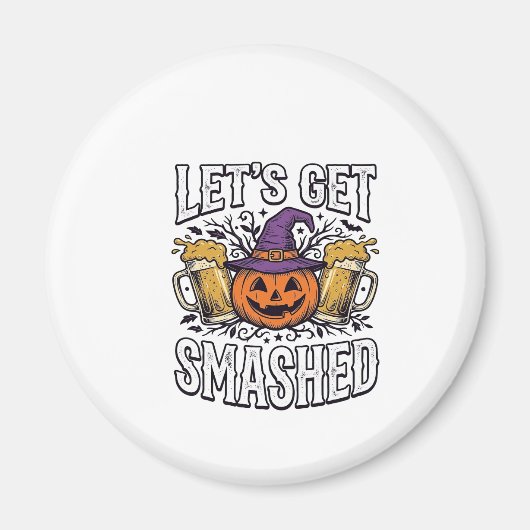 Halloween Let's Get Smashed Pompoen Bier Magneet (Voorkant)