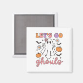 Halloween Let's Go Ghouls Ghost Retro Kostuum Vrou Magneet (Voorkant / Achterkant)