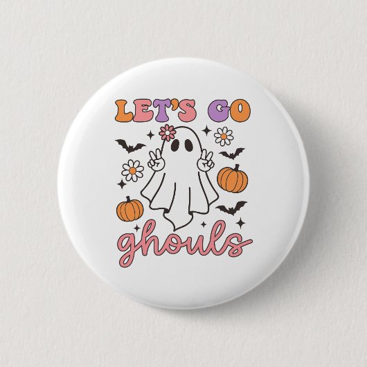 Halloween Let's Go Ghouls Ghost Retro Kostuum Vrou Ronde Button 5,7 Cm (Voorkant)