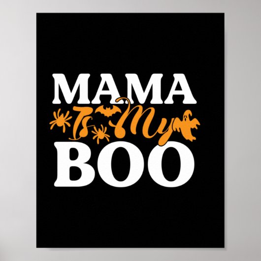 Halloween Mama Is My Boo Birthday Poster (Voorkant)