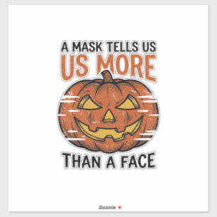 Halloween Mask Quote Vintage Pompoen Gezicht T-Shi Sticker