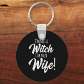 Halloween Matching Women Funny I'm Not A Witch I'm Sleutelhanger (Voorkant)