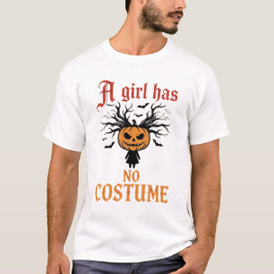 Halloween Meisje Heeft Geen Kostuum Pompoen T-shirt
