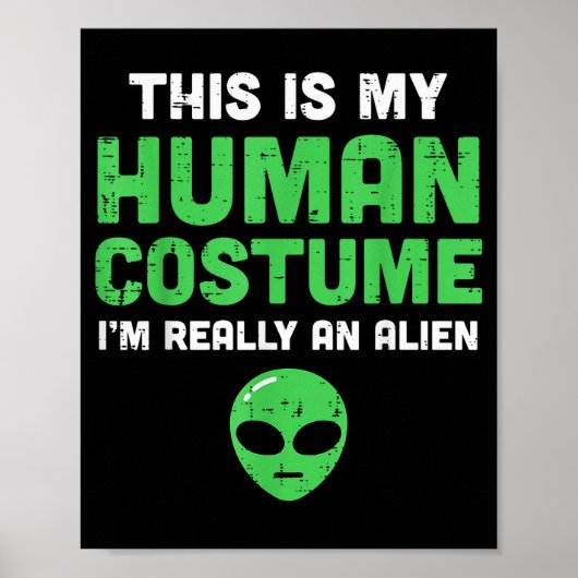 Halloween Mensen Kostuum Ik Ben Alien Grappig Mann Poster (Voorkant)