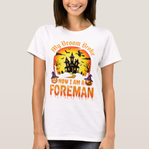 Halloween Mijn Bezem Brak Opzichter Heks T-shirt