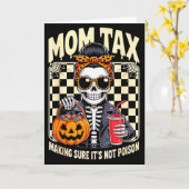 Halloween Mom Tax Making Sure It's Not Ison Skelet Kaart (Gele Bloem)