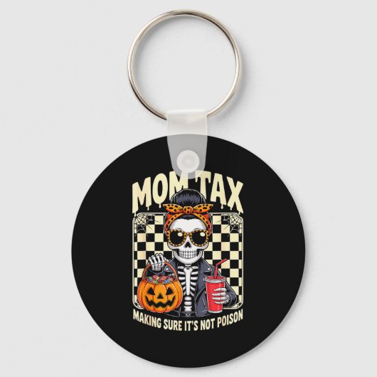 Halloween Mom Tax Making Sure It's Not Ison Skelet Sleutelhanger (Voorkant)