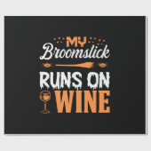 Halloween My Broomstick Runs On Wine Birthday Cadeaupapier (Vlak)