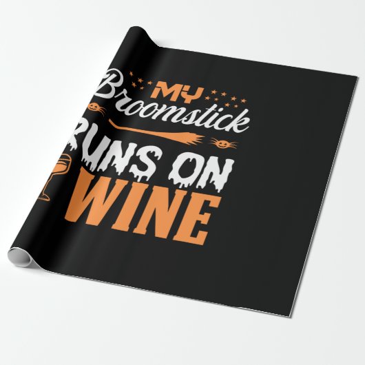 Halloween My Broomstick Runs On Wine Birthday Cadeaupapier (Uitgerold)