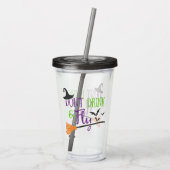 Halloween - "Niet Drinken en vliegen" Acryl Drinkbeker (Achterkant)