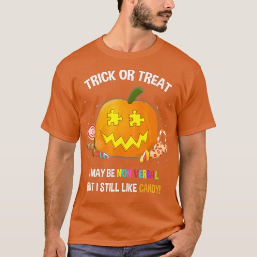 Halloween Non-Verbal Autism Trick or treat T-shirt (Voorkant)