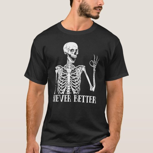 Halloween Nooit Beter Skelet T-shirt (Voorkant)