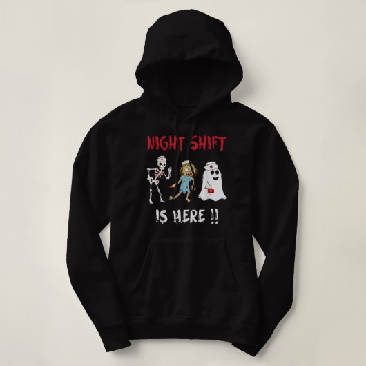 Halloween Nurse Night Shift Is Here Ghost Skeleton Hoodie (Design voorkant)