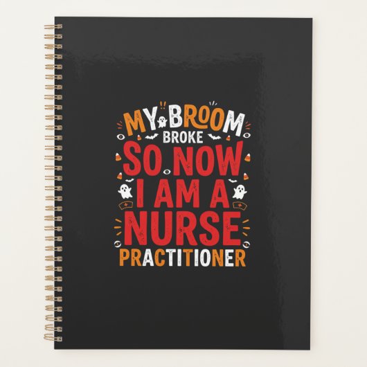 Halloween Nurse Practitioner Bezem Gebroken Ontwer Planner (Voorkant)