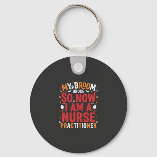Halloween Nurse Practitioner Bezem Gebroken Ontwer Sleutelhanger (Voorkant)