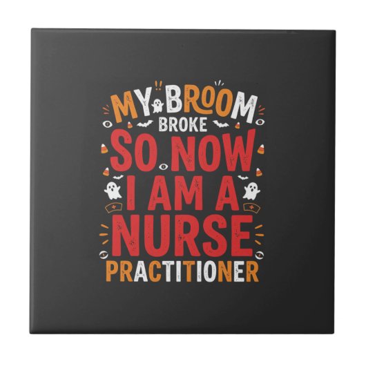 Halloween Nurse Practitioner Bezem Gebroken Ontwer Tegeltje (Voorkant)