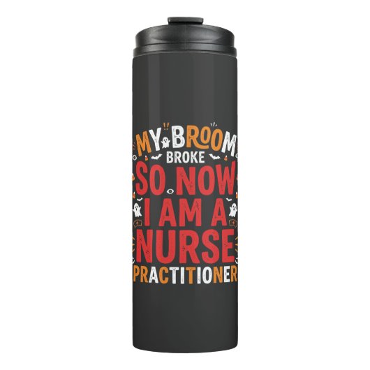 Halloween Nurse Practitioner Bezem Gebroken Ontwer Thermosbeker (Voorkant)