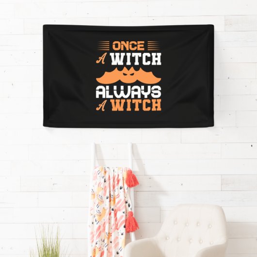 Halloween Once A Witch Always A Witch Birthday Spandoek (Insitu)