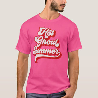Halloween Parody Gothic Spooky Summertime Hot Ghou T-shirt