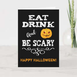 Halloween Party Eat Drink & Be Scary Pumpkin Face Kaart