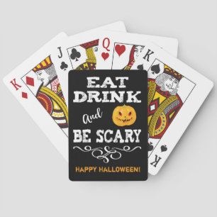 Halloween Party Eat Drink & Be Scary Pumpkin Face Pokerkaarten