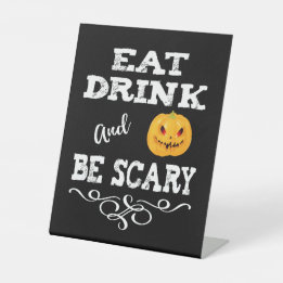 Halloween Party Eat Drink & Be Scary Pumpkin Face Reclamebord Met Voetstuk