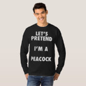 Halloween Peacock Costume Shirt, Pretend I'm A Pea T-shirt (Voorkant volledig)