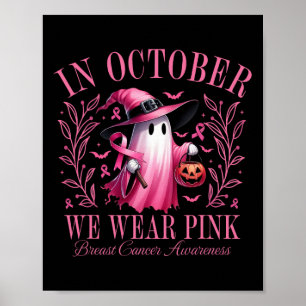 Halloween Pink Ghost In oktober Draag we Pink Brea Poster